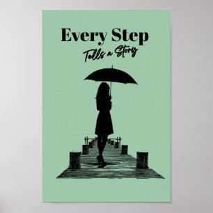 Minimalistisk Varje steg berättar en historia Salv Poster