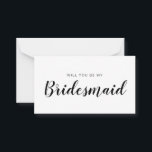 Minimalistiskt budgetkort Frieri anteckningskort<br><div class="desc">Minimalistisk Modern Black and White Calligraphy Bridesmaid Frieri. Brudens sida frieri kort och inbjudan. Innehåller trendig- och snyggt-skriptteckensnitt.</div>