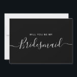 Minimalistiskt svartvitt Frieri kort<br><div class="desc">Minimalistisk Modern Black and White Calligraphy Bridesmaid Frieri. Brudens sida frieri kort och inbjudan. Innehåller trendig för personlig och skriptteckensnitt för snyggt.</div>