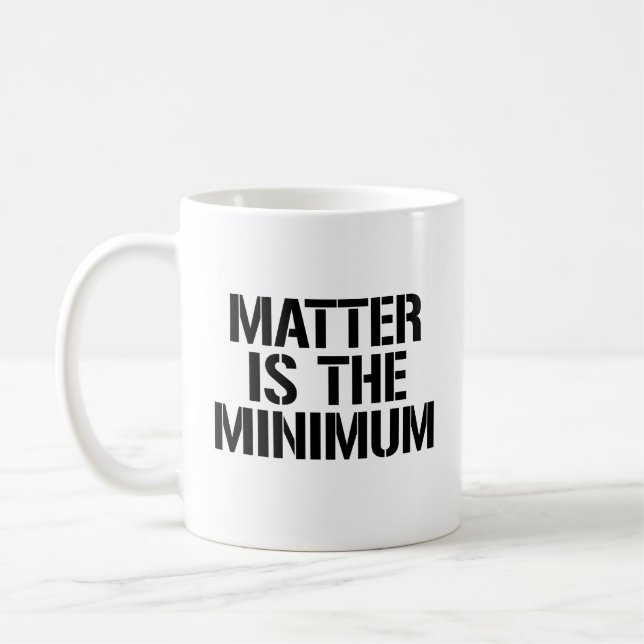 Minimikravet är kaffemugg (Vänster)