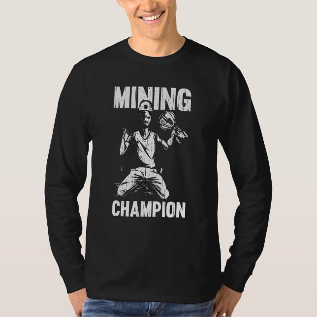 Mining Champion Prospecting Aurum Mine Miner Guld T Shirt (Framsida)