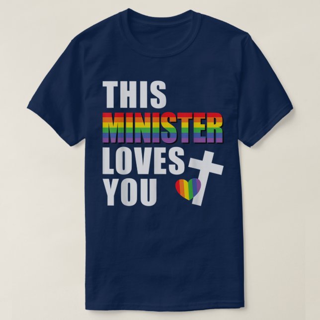 Minister Kärlek You HBT Religiösa Leader Gay T Shirt (Design framsida)