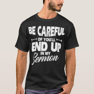 Minister Shirt Pastor Apprecision Sermon T