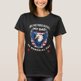 Minner av min pappa på minnesdagen t shirt