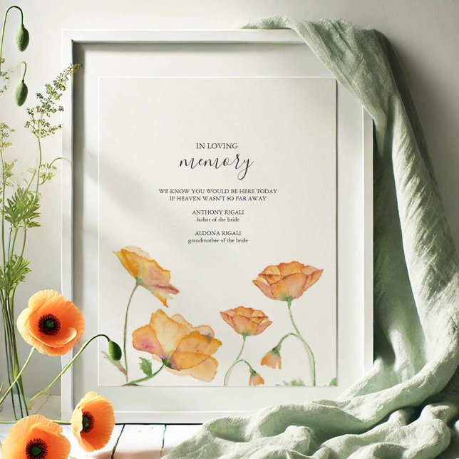 Minnesbröllopsskylt Orange Blommor Poster (wedding signs in loving memory with watercolor poppy flowers by Victoria Grigaliunas)