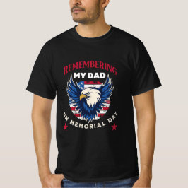 Minnesdagen för mitt Pappa på minnesdagen T Shirt
