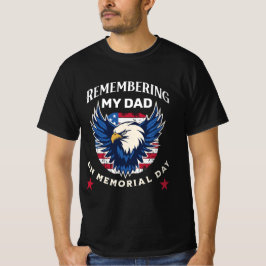 Minnesdagen för mitt Pappa på minnesdagen T Shirt