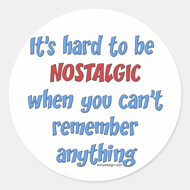 Minnesförlust Humor Runt Klistermärke (Framsida)