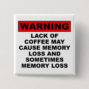 Minnesförlust Rolfig Kaffe Knapp Märke Pin