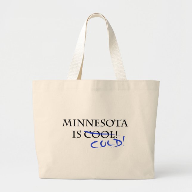 Minnesota är Coola - och Kall! Jumbo Tygkasse (Framsidan)