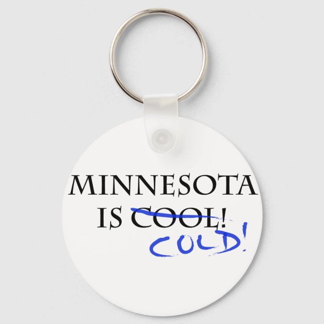 Minnesota är Coola - och Kall! Nyckelring (Framsida)