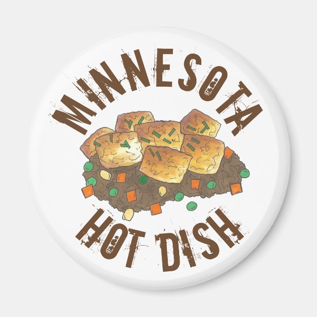 Minnesota Hett Dish Tater Tot Casserole Magnet (Framsidan)