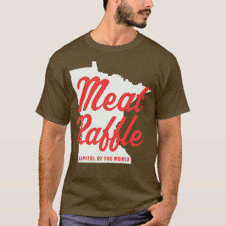 Minnesota Kött Raffle Huvudstad i World Kött Ra T Shirt