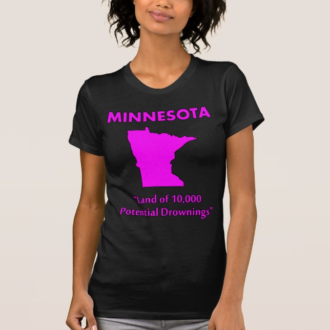 Minnesota - Land av 10 000 potentiella drunkningar Tee (Framsida)