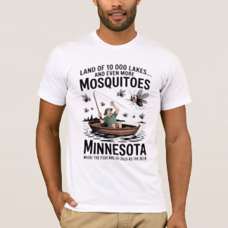 Minnesota Mosquitoes Fishing T Shirt