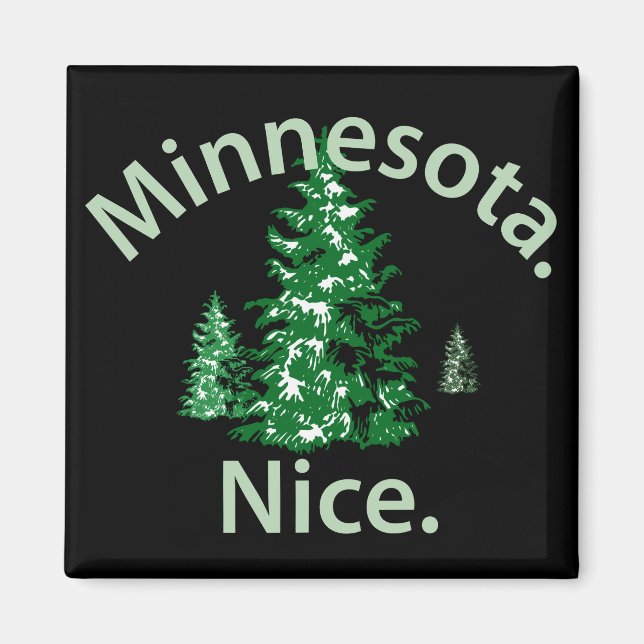 Minnesota Nice. Period! Magnet (Framsidan)
