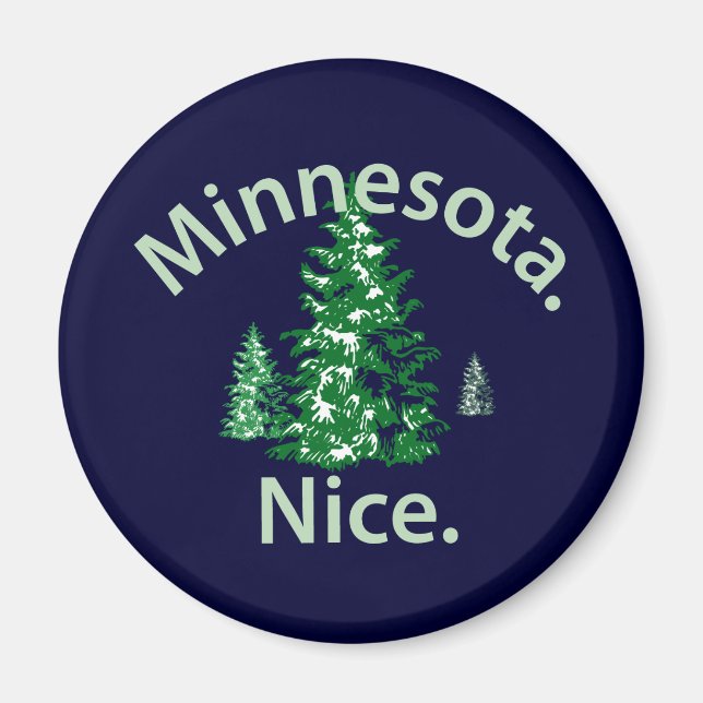 Minnesota Nice. Period! Magnet (Framsidan)