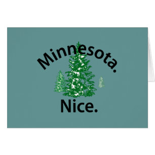 Minnesota Nice. Period! (svart text) Hälsningskort