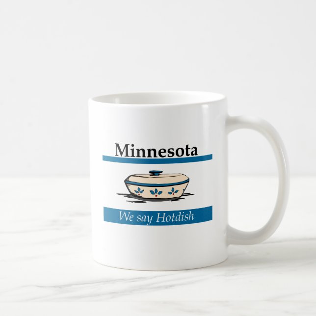 Minnesota: Oss något att säga Hotdish Kaffemugg (Höger)