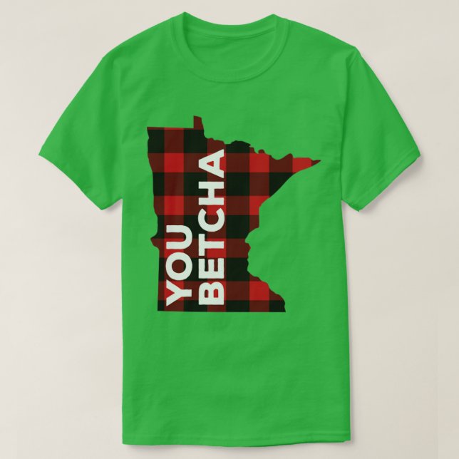 Minnesota You Betcha T Shirt (Design framsida)