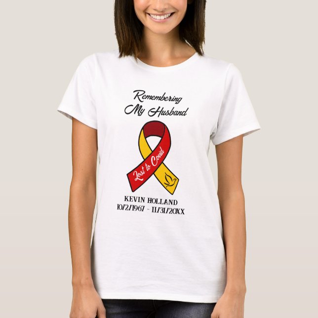 Minnet min Make | Borttappad till Covid Memorial T Shirt (Framsida)
