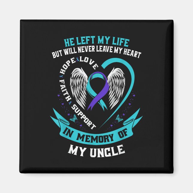 Minnet till minnet av min morbror Suicide Awarenes Magnet (Framsidan)