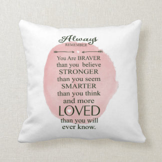 Minns alltid att du älskas mer, än du vet kudde