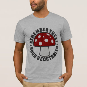 Minns att äta dina grönsaker - champinjoner som är tee