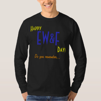 Minns du…, EW&F! Tee