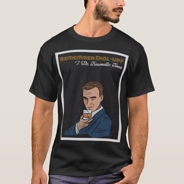 Minns du uppringningen? Det gör jag. Traumatiska t Shirt (Framsida)