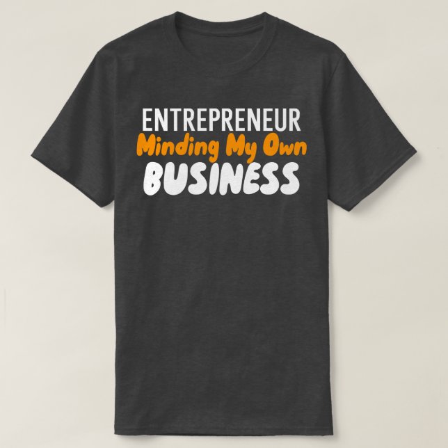 Minska min egen verksamhet t shirt (Design framsida)