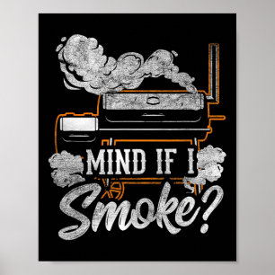 Minska om jag röker lustigt Bbq Smoker Grilling Äl Poster