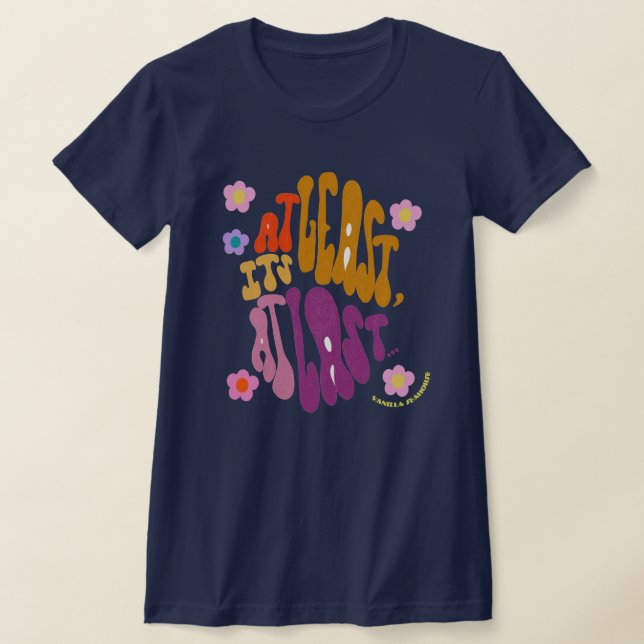 Minst vid det senaste borrprovet t shirt (Laydown)