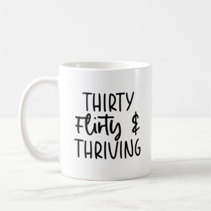 Minsta trettio Vänd och Thriving 30års födelsedag Kaffemugg