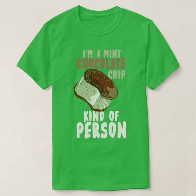 Mint Chocolate Chip 1 T Shirt (Design framsida)