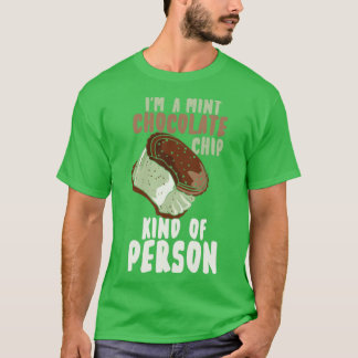 Mint Chocolate Chip 1 T Shirt