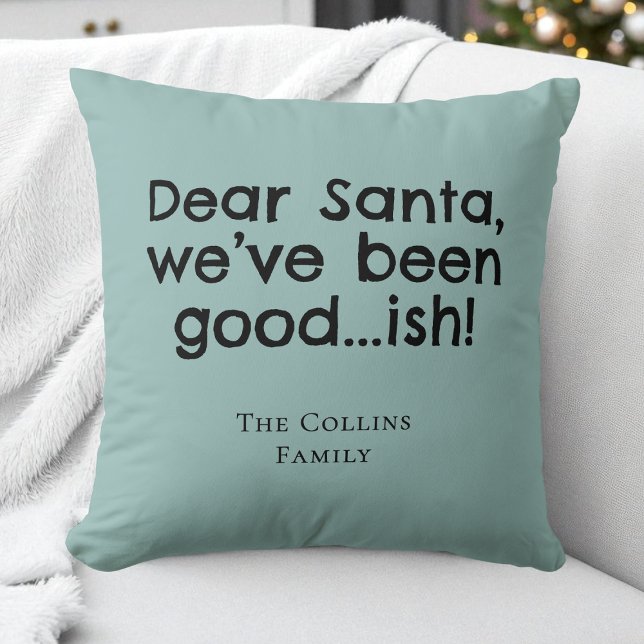 Mint Grönt Humor Bäste Santa Quote Funny jul Kudde (Mint Green Humor Dear Santa Quote Funny Christmas Throw Pillow)