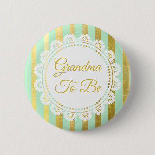 Mint Grönt och Guld Stripe Grandma to be Button Knapp