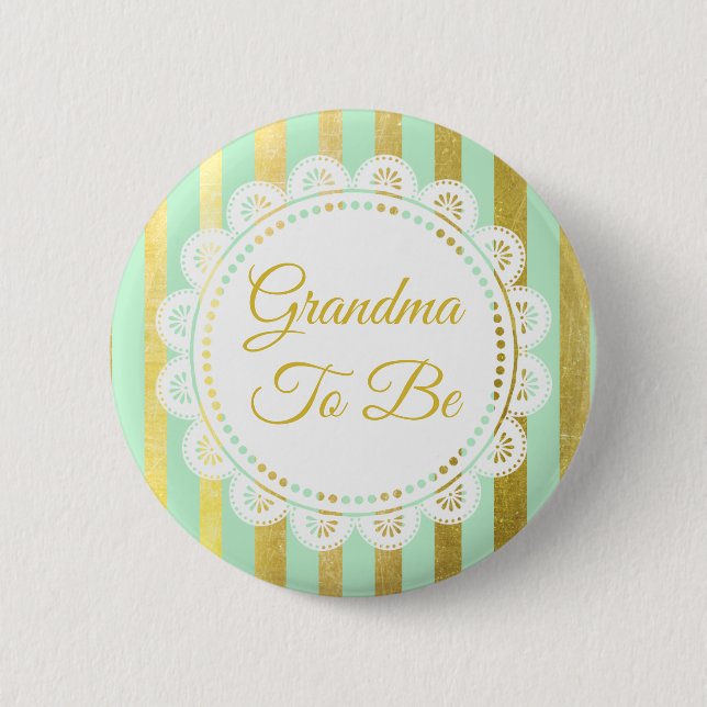 Mint Grönt och Guld Stripe Grandma to be Button Knapp (Framsida)