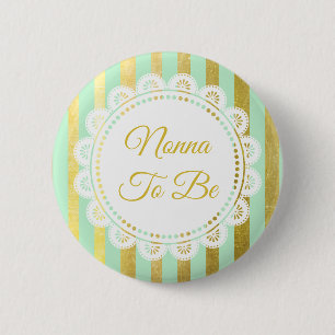 Mint Grönt och Guld Stripe Nonna to be Button Knapp