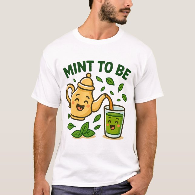 Mint to Be – Funny Moroccan Tea Cartoon T Shirt (Framsida)
