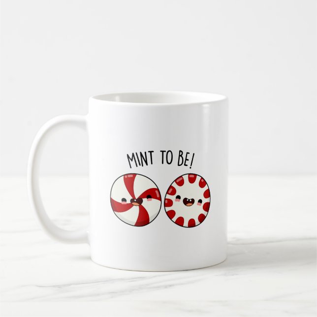 Mint To Be Roligt Sött Godis Puns Kaffemugg (Vänster)