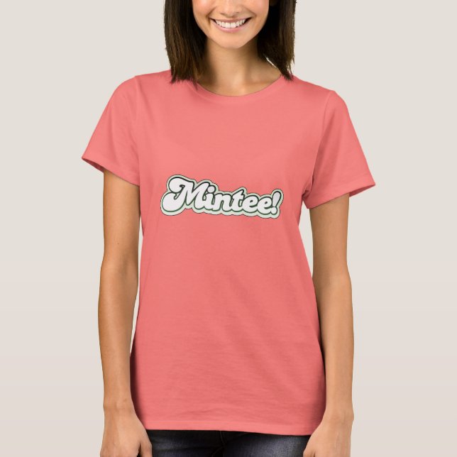 Minte! T-Shirt (Framsida)