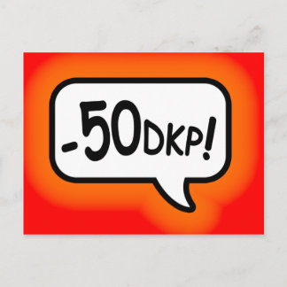 Minus 50 DKP! Vykort