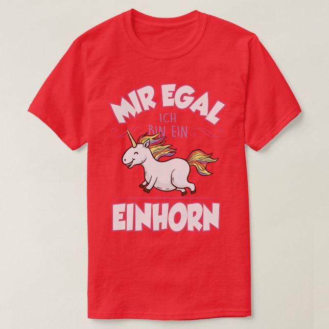Mir egal ich tunna ein Einhorn T Shirt (Design framsida)