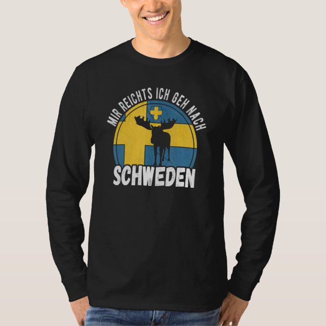 Mir reichts ich geh nach Sweden T Shirt (Framsida)