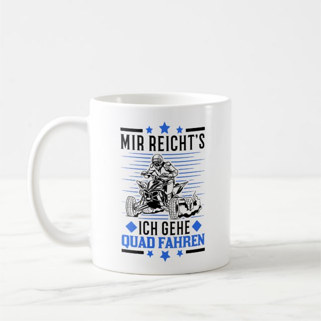 Mir reichts Ich geh Quad fahren ATV Quadfahrer Kaffemugg (Vänster)