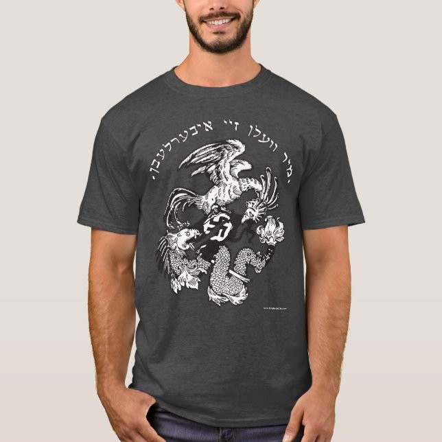 "Mir Veln Zey Iberlebn" (vi kommer att överge dem) T Shirt (Framsida)