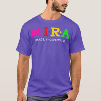 Mira Peace Prosperous T Shirt