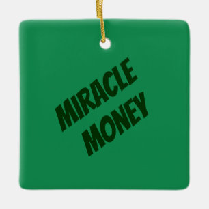 Miracle Money är på mitt Händer-torget Julgransprydnad Keramik